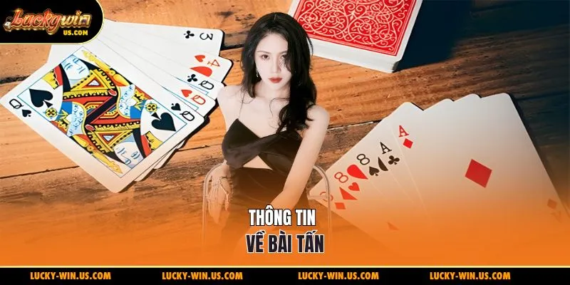Thông tin về bài tấn